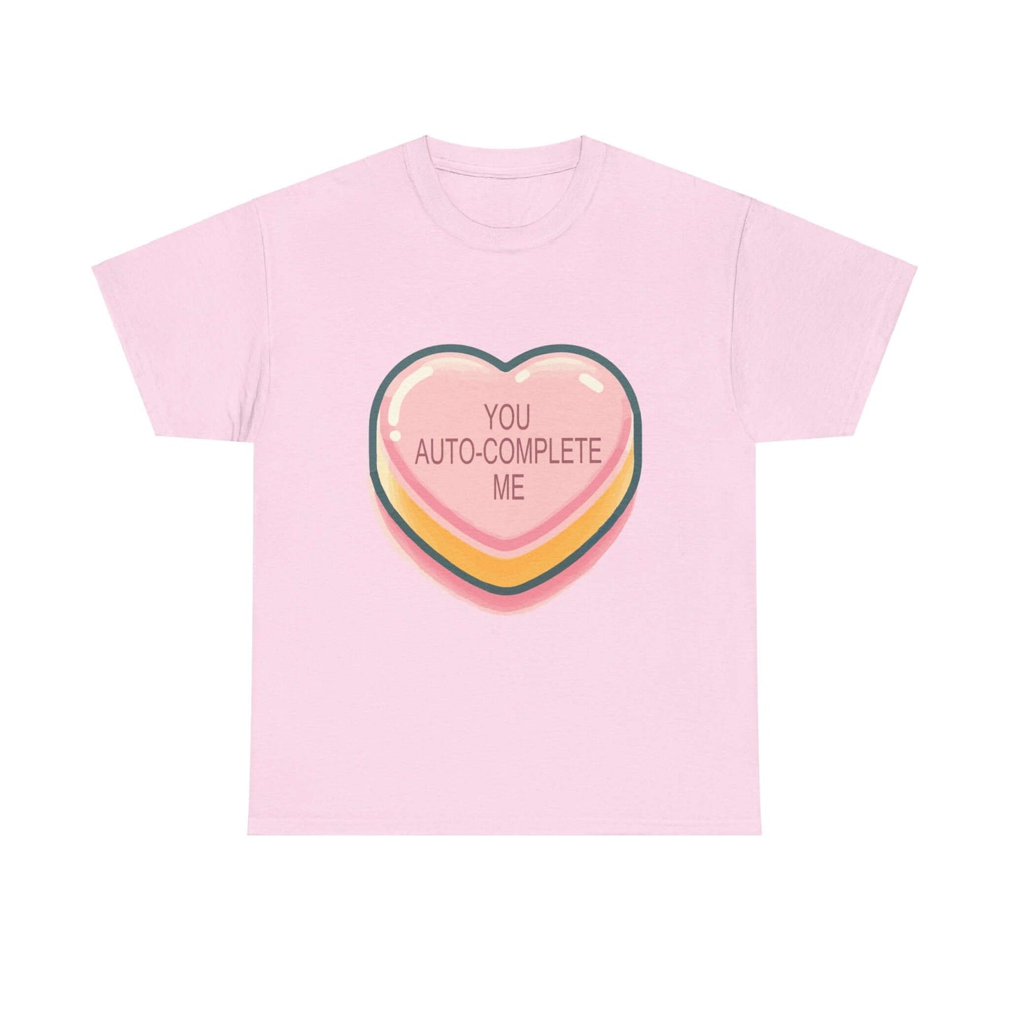 You Auto-Complete Me - Unisex Heavy Cotton Tee