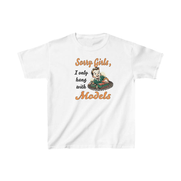 Kids Tee Sorry Girls I Only Hang with Models Train Shirt