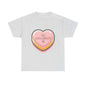 You Auto-Complete Me - Unisex Heavy Cotton Tee