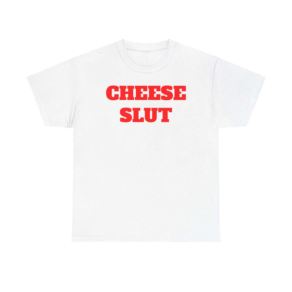 Funny Unisex Heavy Cotton Tee - Cheese Slut Design